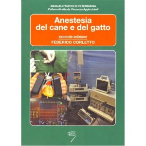 ANESTESIA DEL CANE E DEL GATTO - II edizione